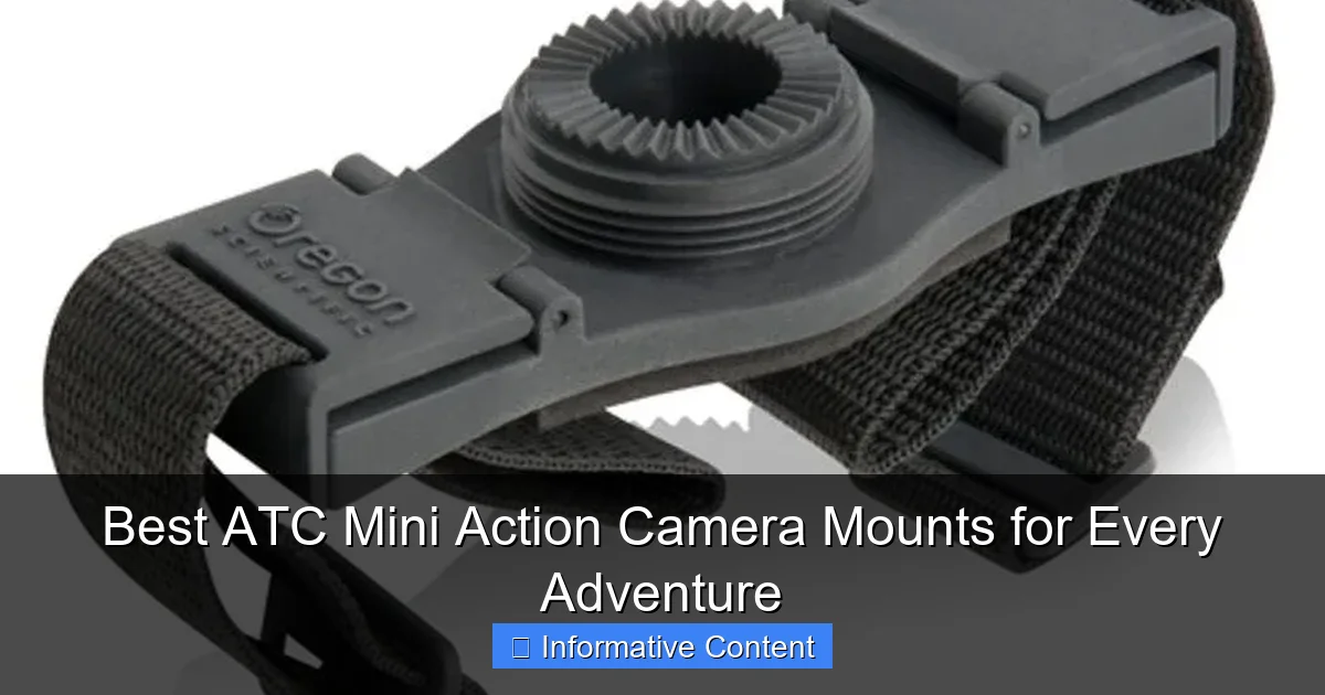 Best ATC Mini Action Camera Mounts for Every Adventure