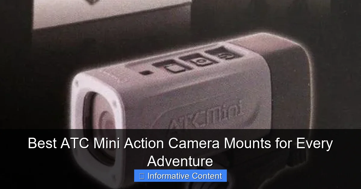 Best ATC Mini Action Camera Mounts for Every Adventure