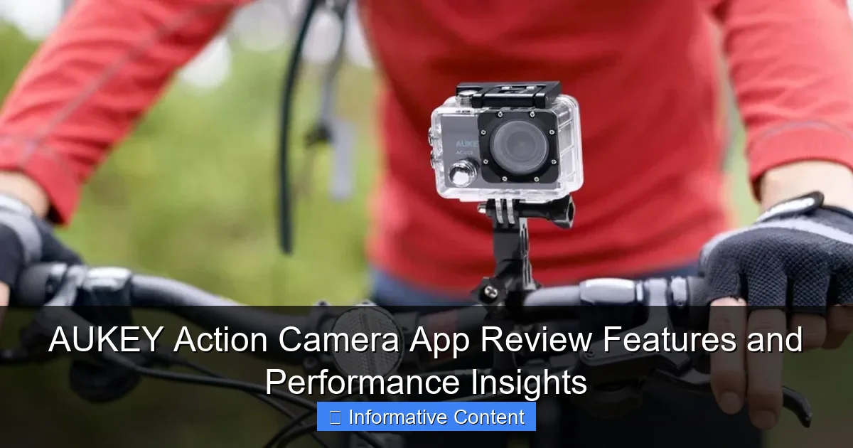 AUKEY Action Camera App Review Features and Performance Insights