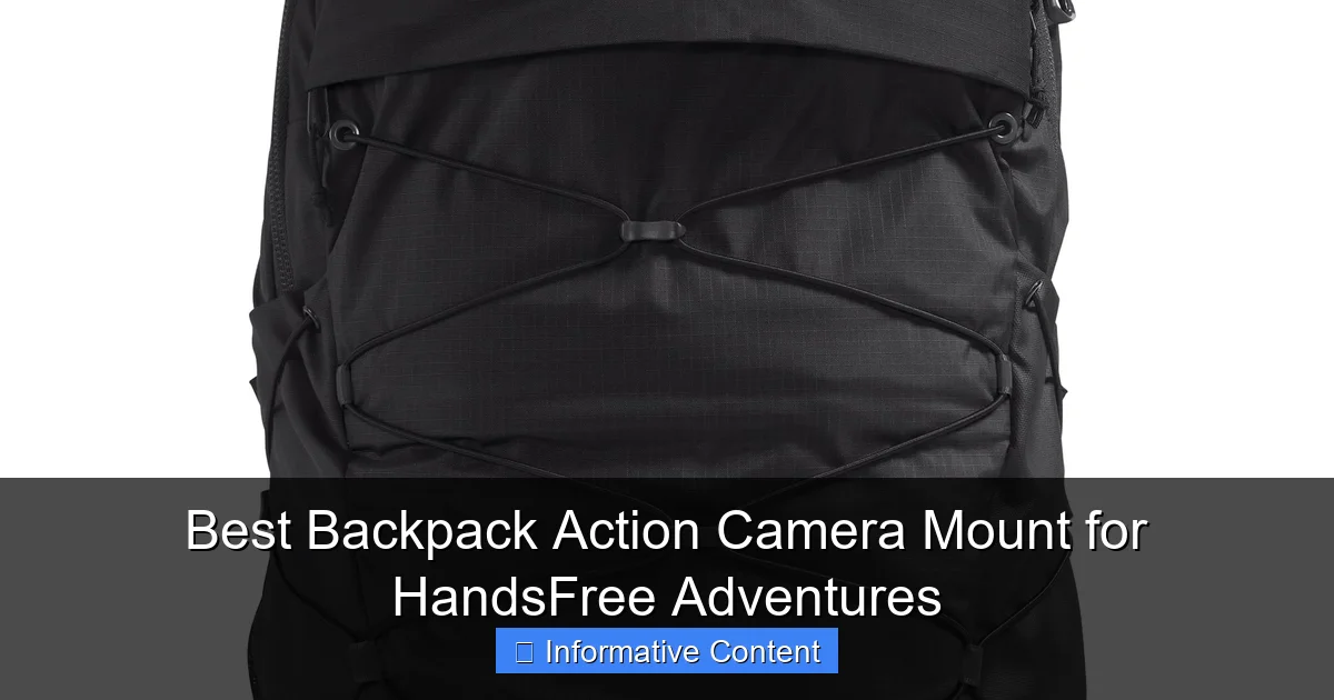 Best Backpack Action Camera Mount for HandsFree Adventures