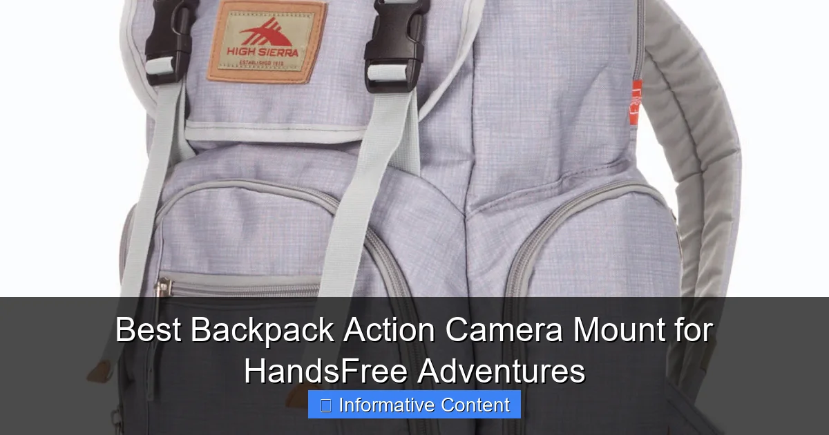 Best Backpack Action Camera Mount for HandsFree Adventures
