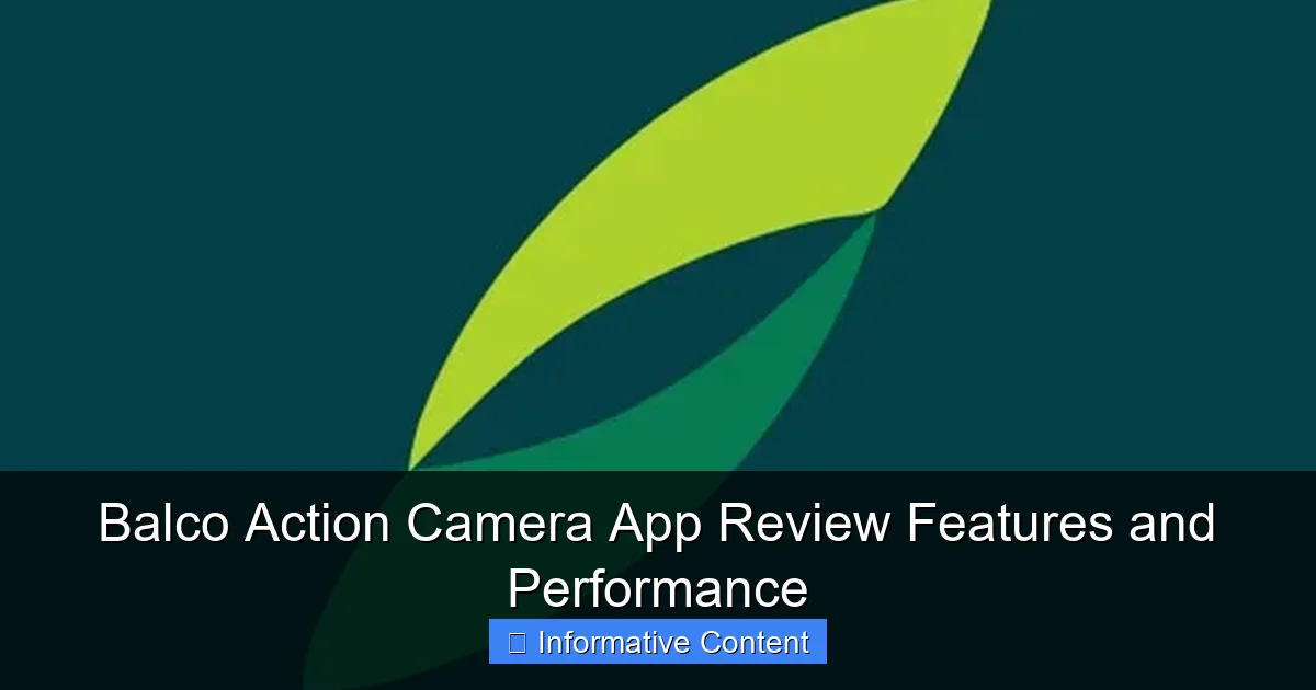 Balco Action Camera App Review Features and Performance