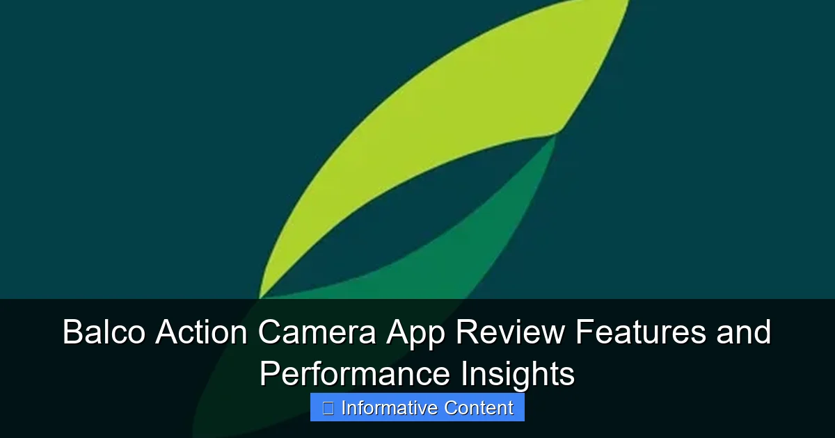 Balco Action Camera App Review Features and Performance Insights