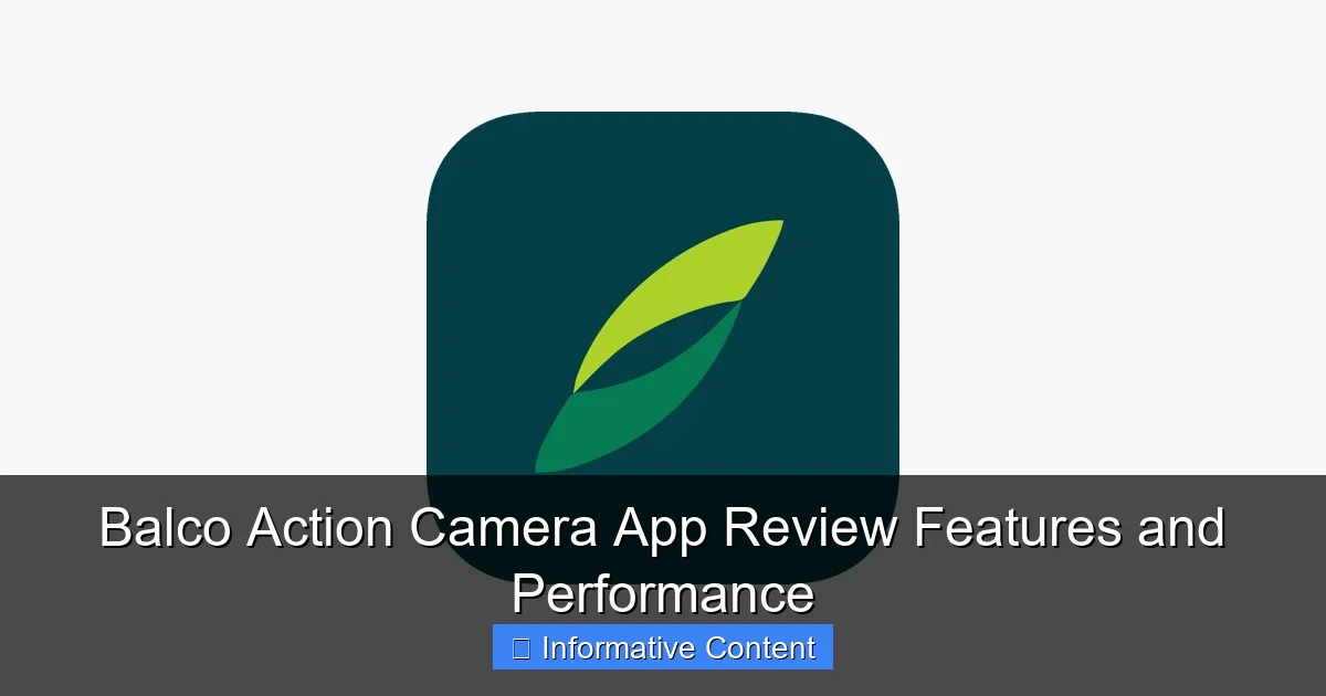 Balco Action Camera App Review Features and Performance