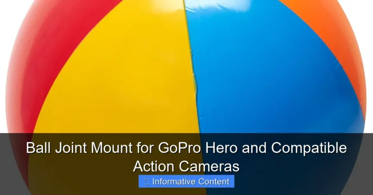 Ball Joint Mount for GoPro Hero and Compatible Action Cameras