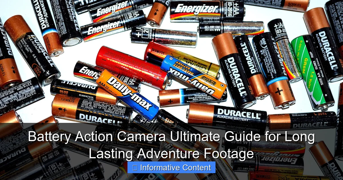 Battery Action Camera Ultimate Guide for Long Lasting Adventure Footage