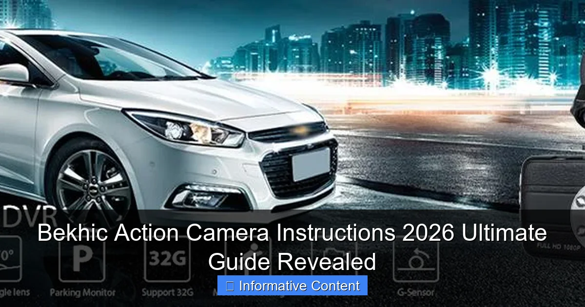 Bekhic Action Camera Instructions 2026 Ultimate Guide Revealed