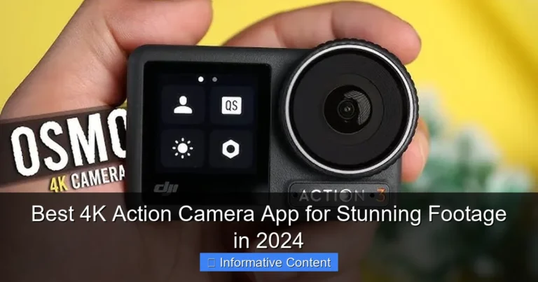 Best 4K Action Camera App for Stunning Footage in 2024