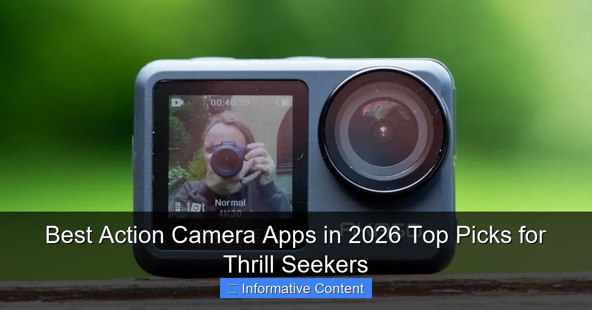 Best Action Camera Apps in 2026 Top Picks for Thrill Seekers