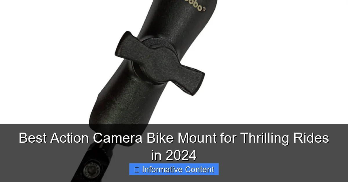 Best Action Camera Bike Mount for Thrilling Rides in 2024