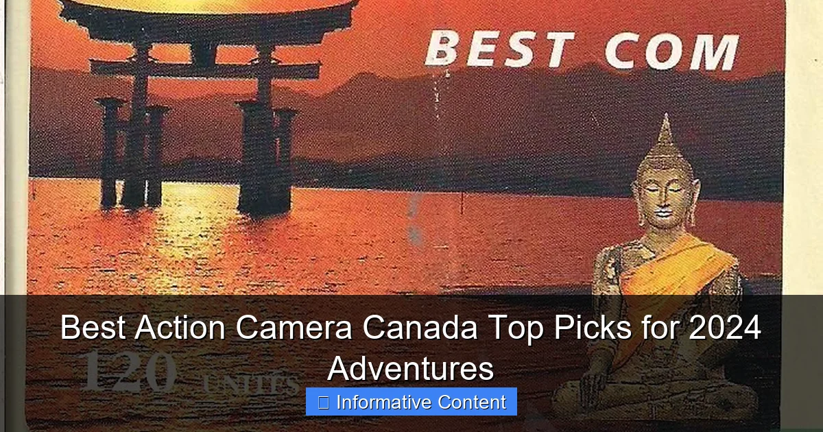 Best Action Camera Canada Top Picks for 2024 Adventures