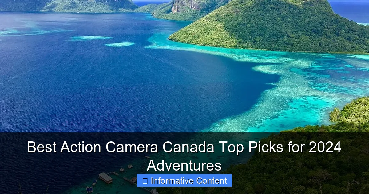 Best Action Camera Canada Top Picks for 2024 Adventures