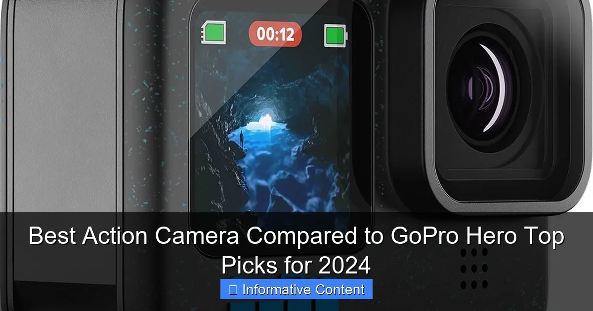 Best Action Camera Compared to GoPro Hero Top Picks for 2024