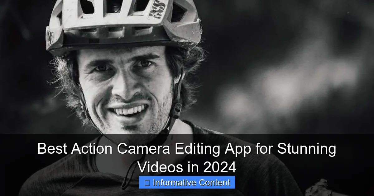 Best Action Camera Editing App for Stunning Videos in 2024