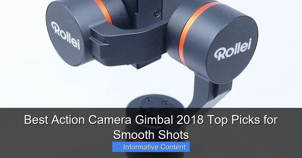 Best Action Camera Gimbal 2018 Top Picks for Smooth Shots