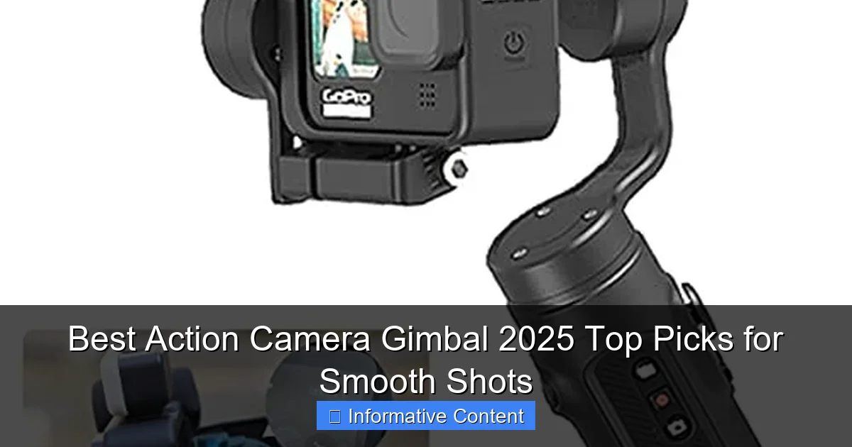 Best Action Camera Gimbal 2025 Top Picks for Smooth Shots