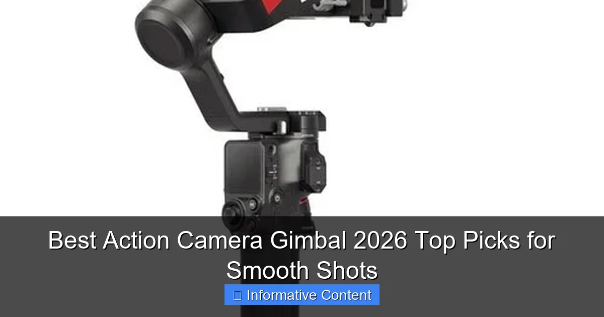 Best Action Camera Gimbal 2026 Top Picks for Smooth Shots