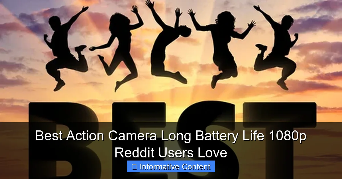 Best Action Camera Long Battery Life 1080p Reddit Users Love