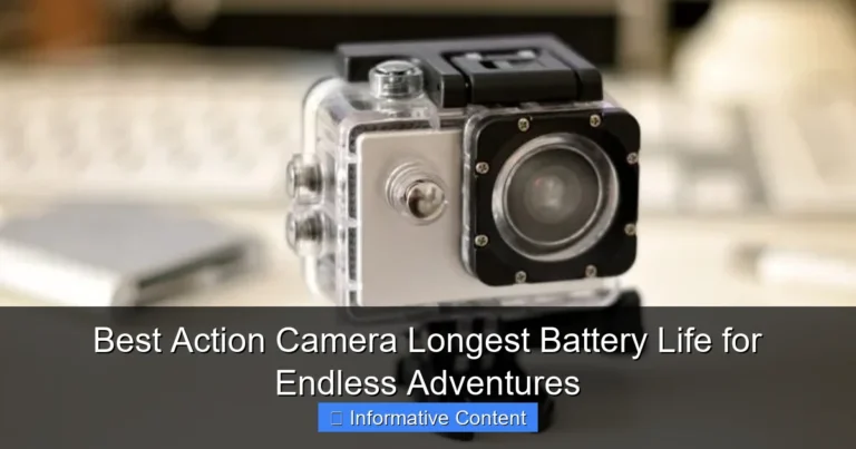 Best Action Camera Longest Battery Life for Endless Adventures