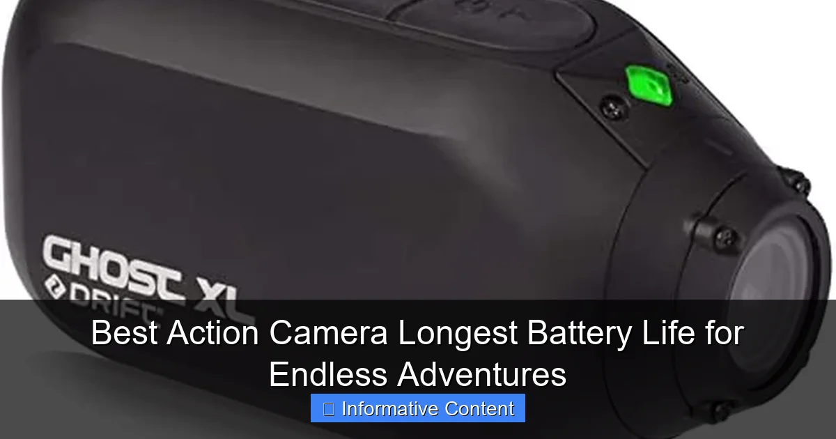 Best Action Camera Longest Battery Life for Endless Adventures
