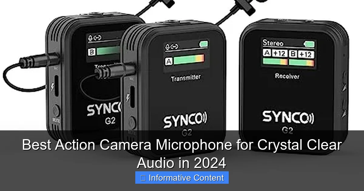 Best Action Camera Microphone for Crystal Clear Audio in 2024
