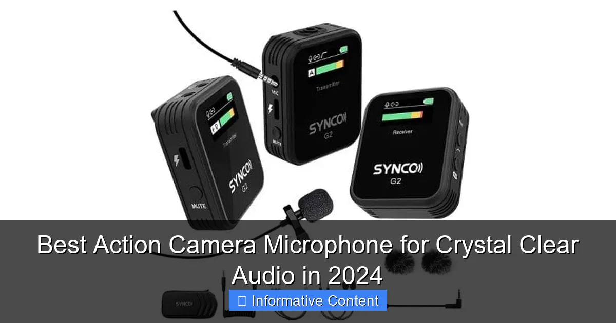 Best Action Camera Microphone for Crystal Clear Audio in 2024