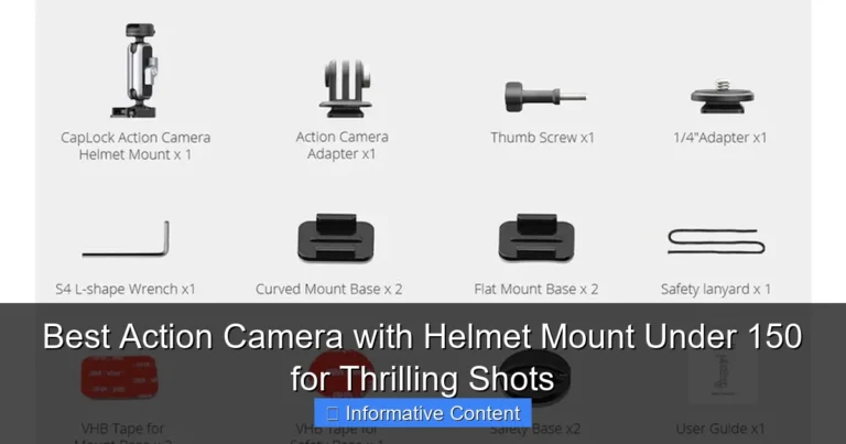 Best Action Camera with Helmet Mount Under 150 for Thrilling Shots