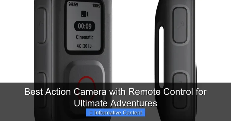 Best Action Camera with Remote Control for Ultimate Adventures