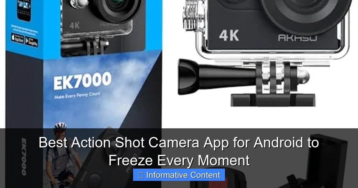 Best Action Shot Camera App for Android to Freeze Every Moment