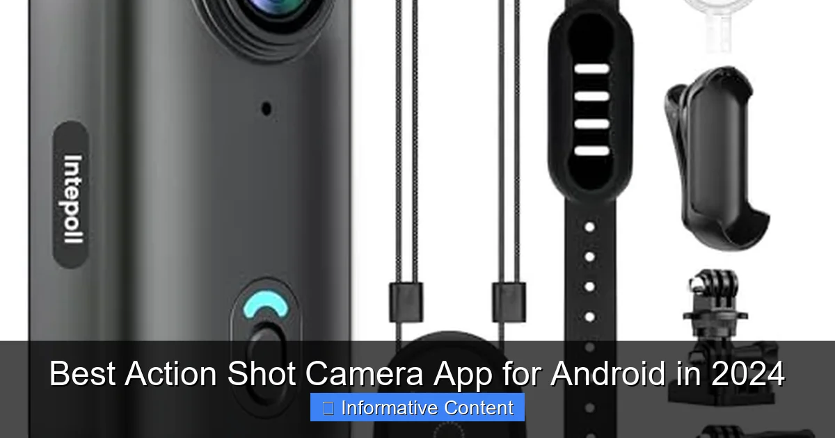 Best Action Shot Camera App for Android in 2024