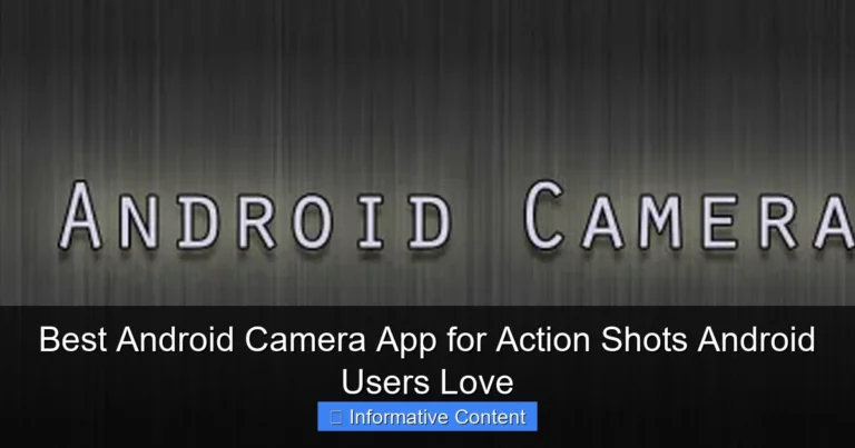 Best Android Camera App for Action Shots Android Users Love