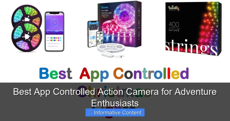 Best App Controlled Action Camera for Adventure Enthusiasts