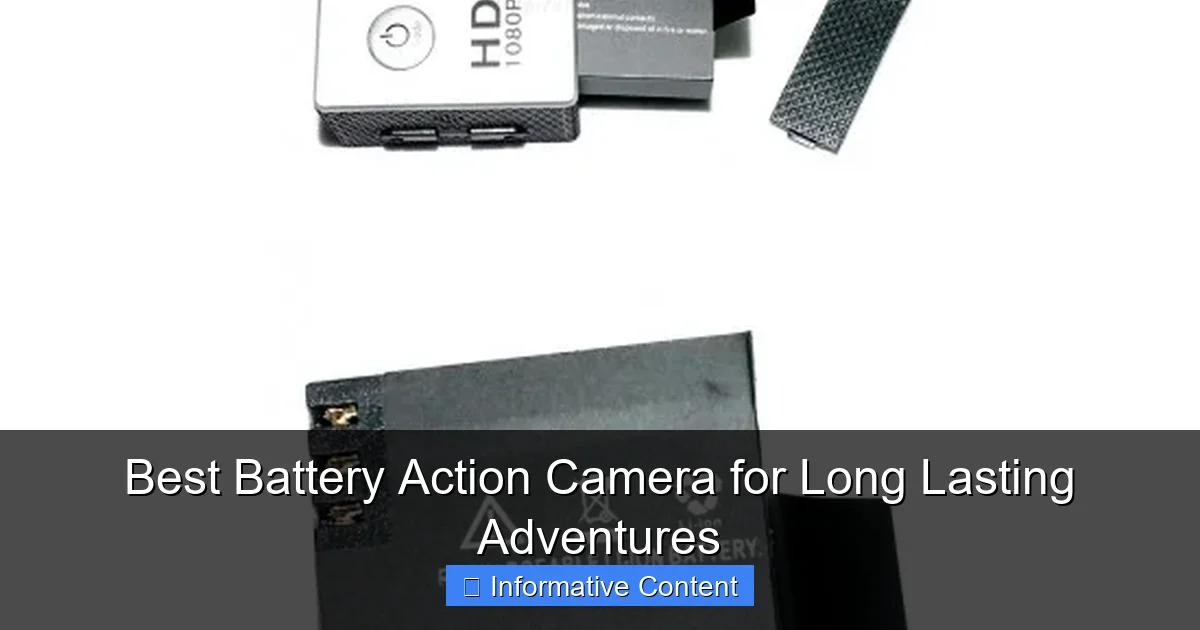 Best Battery Action Camera for Long Lasting Adventures