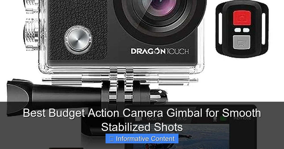 Best Budget Action Camera Gimbal for Smooth Stabilized Shots