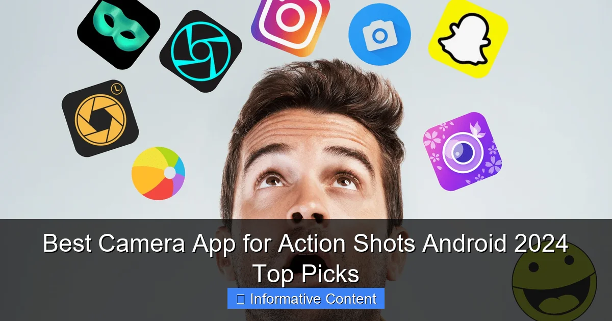 Best Camera App for Action Shots Android 2024 Top Picks