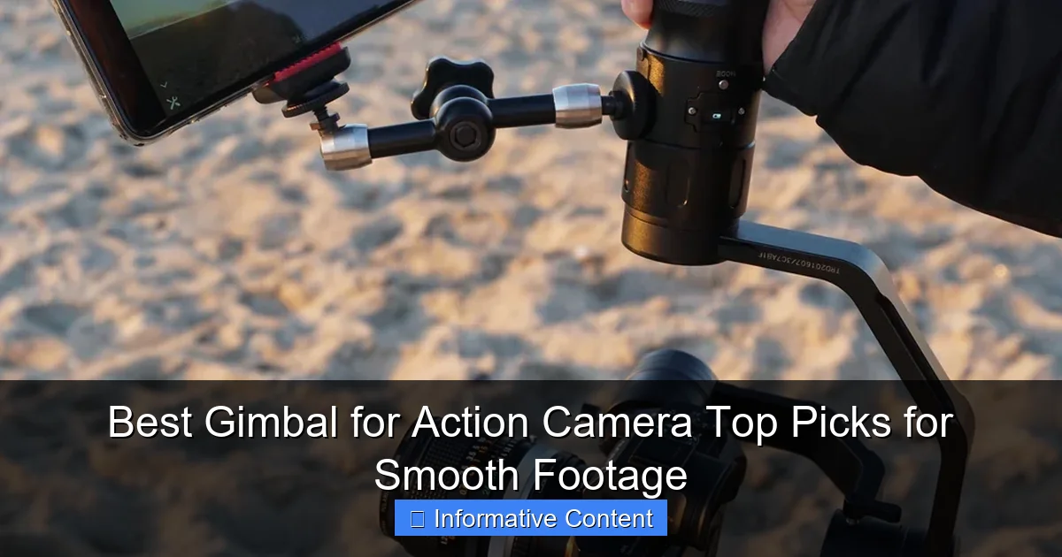 Best Gimbal for Action Camera Top Picks for Smooth Footage