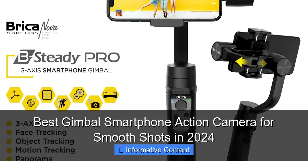 Best Gimbal Smartphone Action Camera for Smooth Shots in 2024