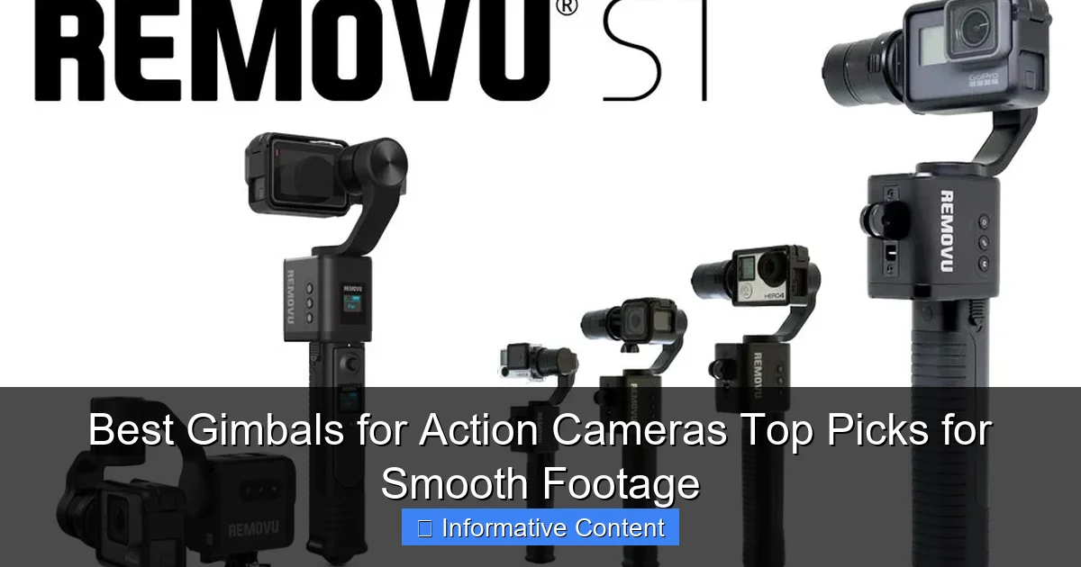 Best Gimbals for Action Cameras Top Picks for Smooth Footage