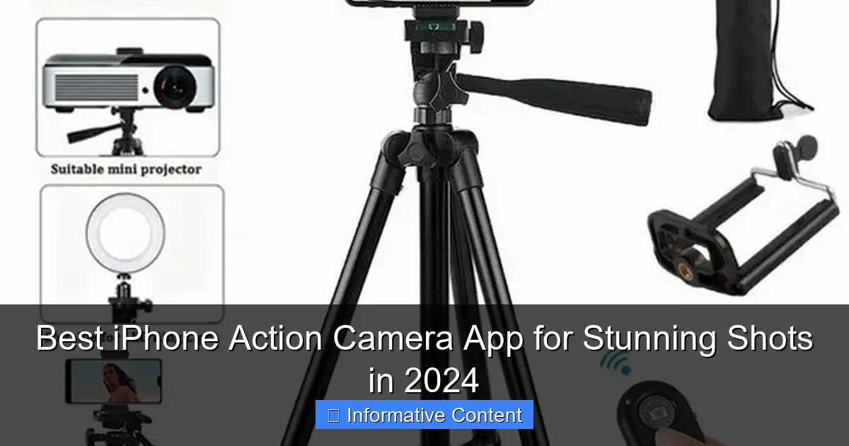 Best iPhone Action Camera App for Stunning Shots in 2024