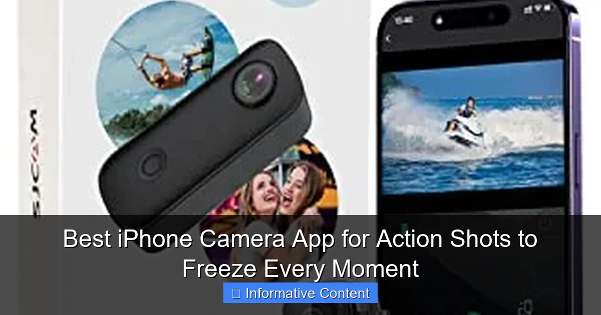 Best iPhone Camera App for Action Shots to Freeze Every Moment