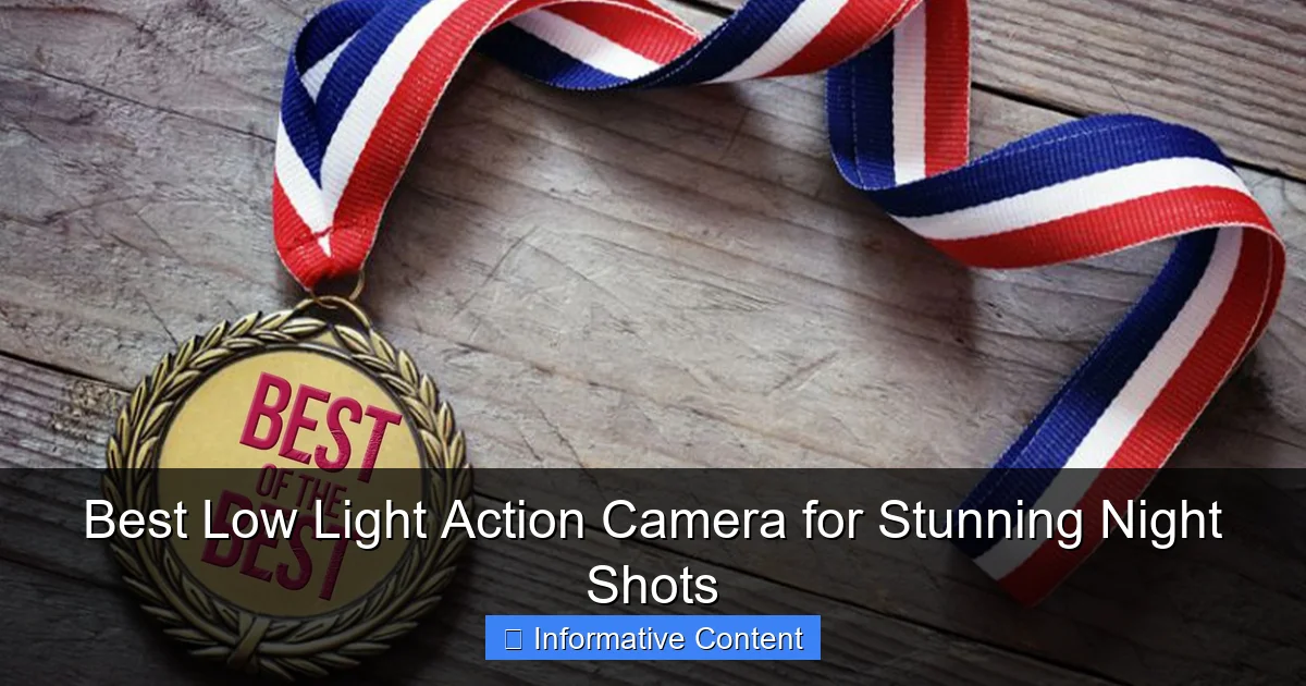 Best Low Light Action Camera for Stunning Night Shots