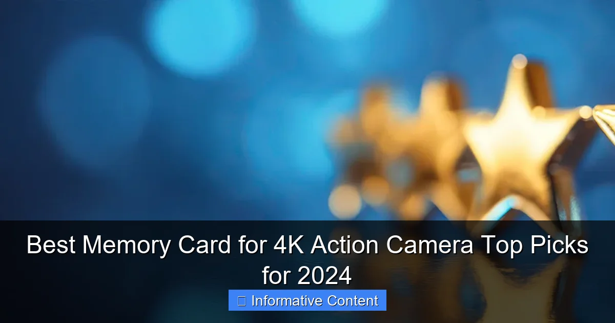 Best Memory Card for 4K Action Camera Top Picks for 2024