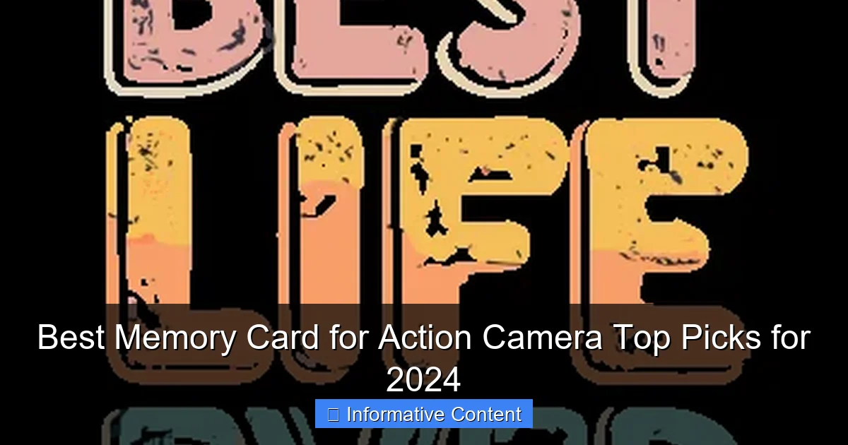 Best Memory Card for Action Camera Top Picks for 2024