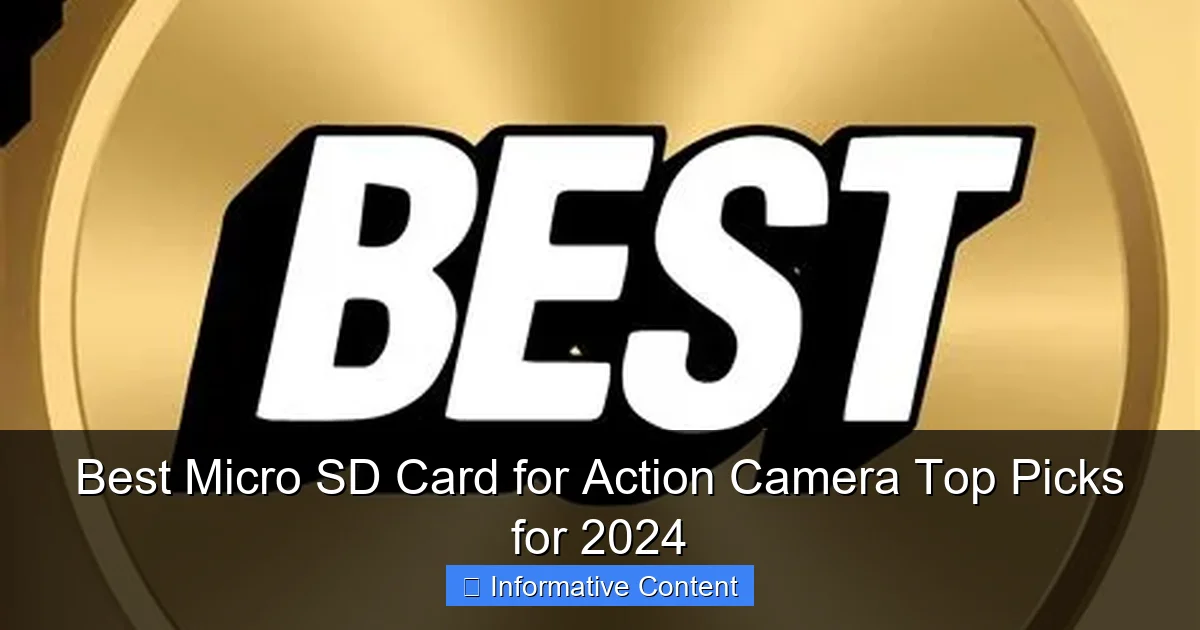 Best Micro SD Card for Action Camera Top Picks for 2024