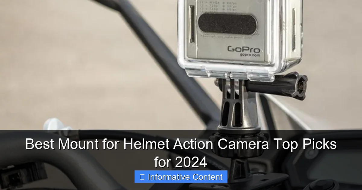 Best Mount for Helmet Action Camera Top Picks for 2024