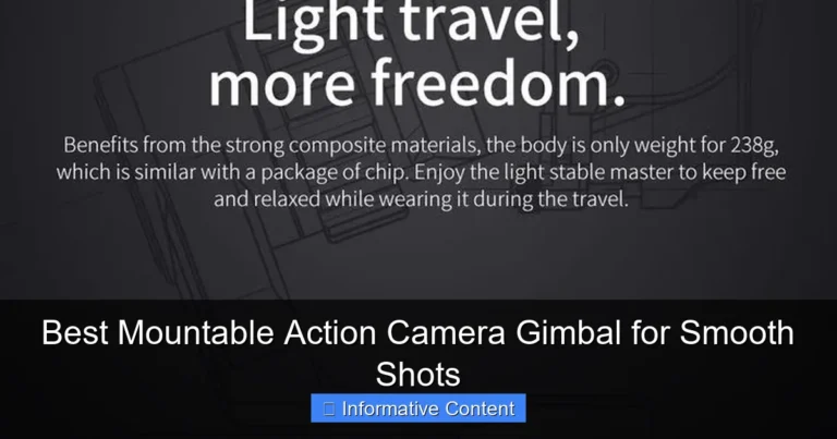 Best Mountable Action Camera Gimbal for Smooth Shots