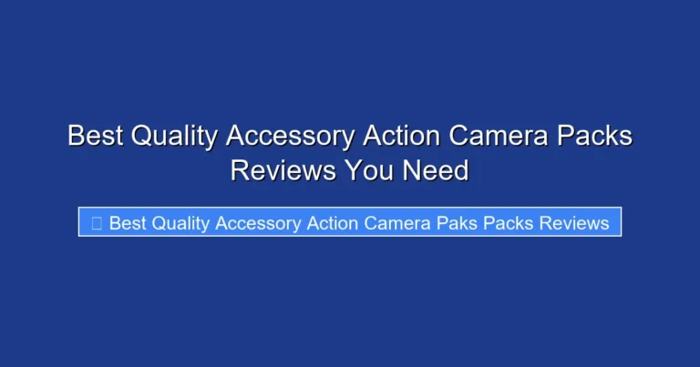 Best Quality Accessory Action Camera Packs Reviews You Need