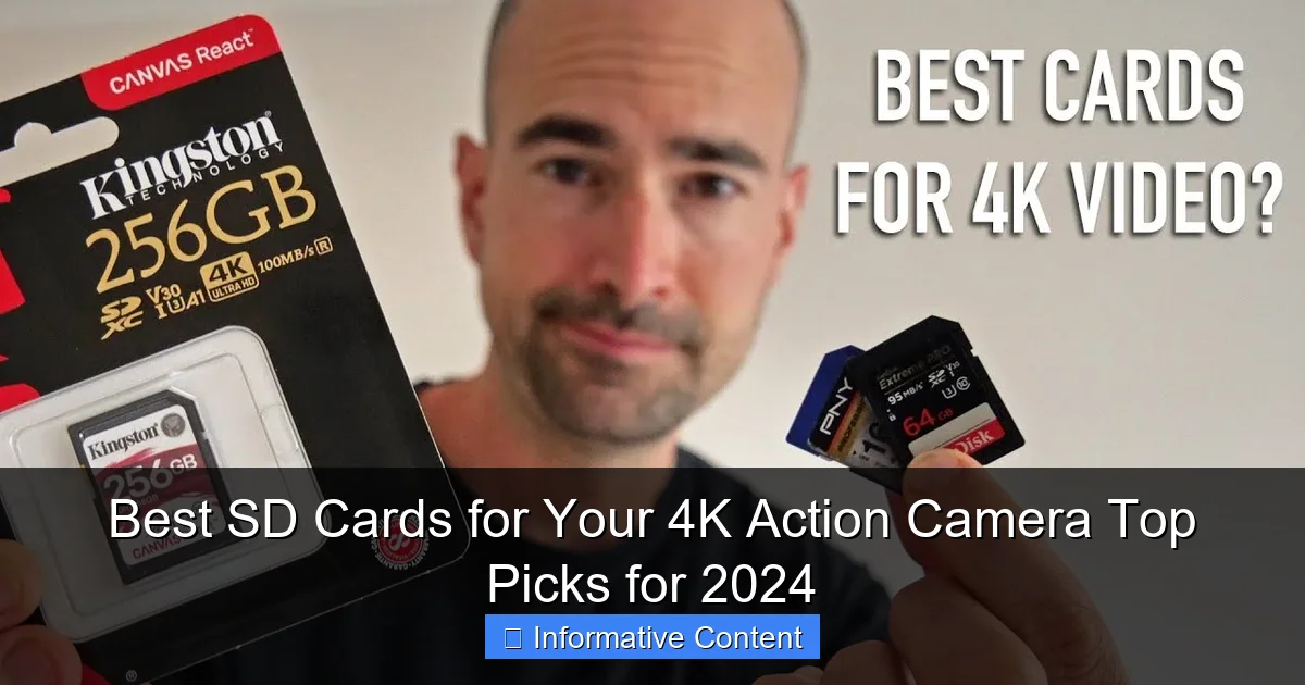Best SD Cards for Your 4K Action Camera Top Picks for 2024