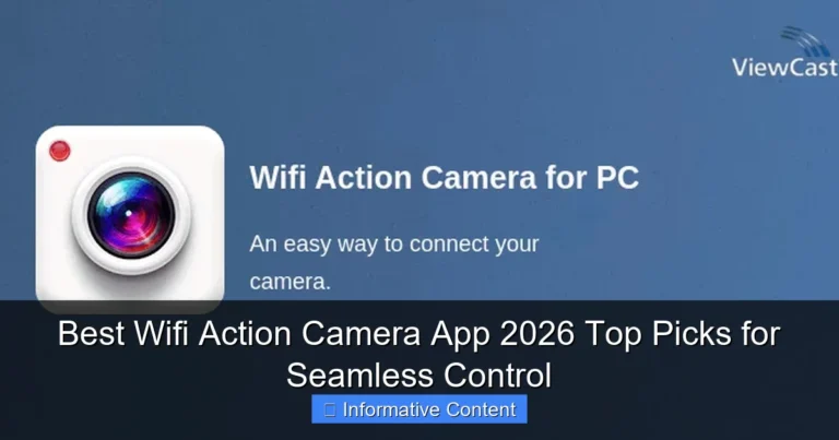 Best Wifi Action Camera App 2026 Top Picks for Seamless Control