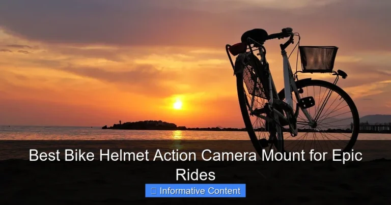 Best Bike Helmet Action Camera Mount for Epic Rides